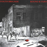 Youth Brigade “Sound and Fury”