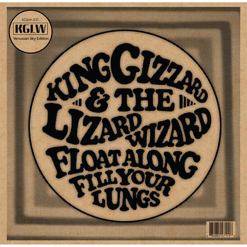 King Gizzard & The Lizard Wizard "Float Along – Fill Your Lungs"