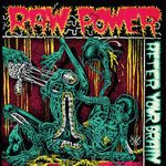 Raw Power “After Your Brain”