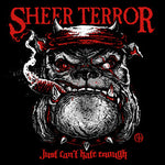 Sheer Terror “Just Can’t Hate Enough”