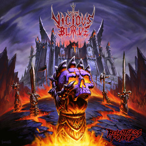 Vicious Blade "Relentless Force"