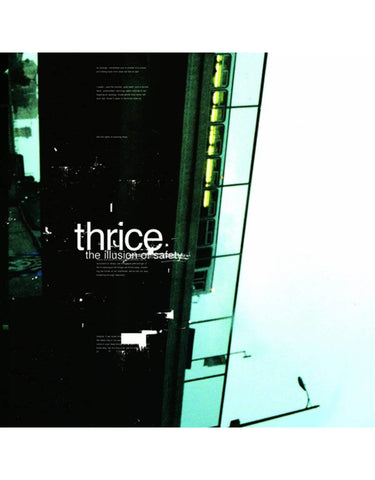 Thrice "The Illusion of Safety"