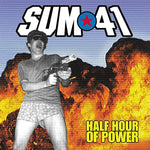 Sum 41 "Half Hour of Power"