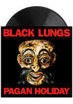 Black Lungs “Pagan Holiday”