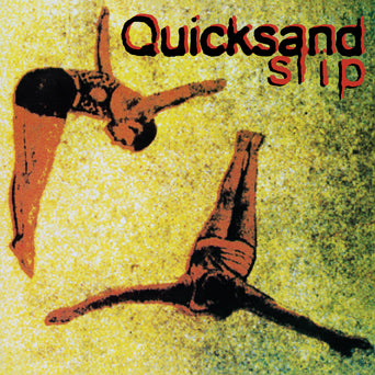 Quicksand “Slip: 30th Anniversary Edition”