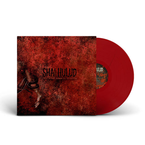 Shai Hulud “That Within Blood Ill-Tempered”