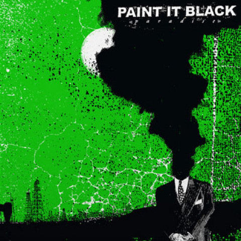 Paint It Black “Paradise”