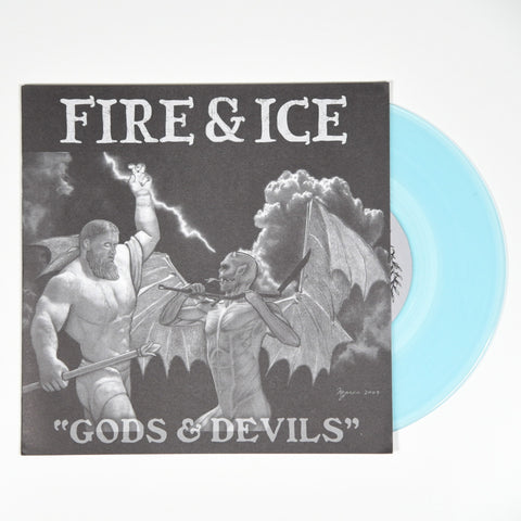 Fire & Ice "Gods & Devils"