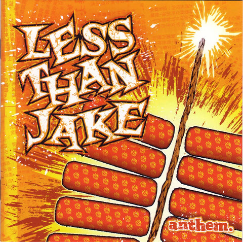 Less Than Jake “Anthem”