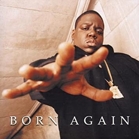 The Notorious B.I.G. “Born Again”