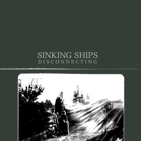 Sinking Ships "Disconnect" LP